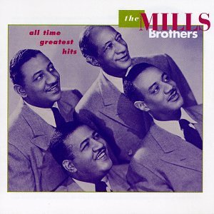 Mills Brothers/All Time Greatest Hits